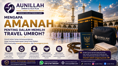 Mengapa Amanah Penting dalam Memilih Travel Umroh?