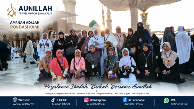 Perjalanan Umroh Aunillah – Juli 2026